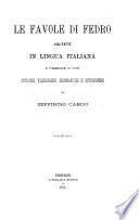 Le favole di Fedro voltate in lingua italiana e corredate di note storiche, filologiche, geografiche e mitologiche