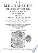 Le Mechaniche dell'illustriss. Sig. G. U. ... del Monte: tradotte in volgare dal Sig. F. Pigafetta, etc