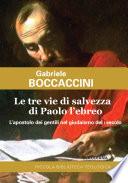 Le tre vie di salvezza di Paolo l'ebreo