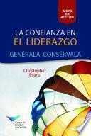 Leadership Trust: Build It, Keep It (Spanish for Latin America)
