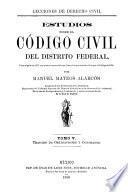 Lecciones de derecho civil: Tratado de obligaciones y contratos