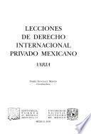 Lecciones de derecho internacional privado mexicano