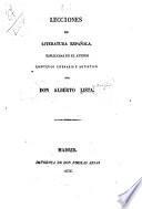Lecciones de literature española, esplicadas en el Ateneo Cientifico, Literario y Artístico