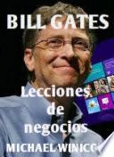 Lecciones de negocios de Bill Gates