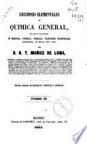 Lecciones elementales de química general para uso de los alumnos de medicina, ciencias, farmacia, ingenieros industriales, agrónomos, de minas, etc., etc