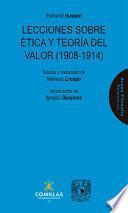 Lecciones sobre ética y teoría del valor (1908-1914)