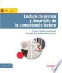 Lectura de prensa y desarrollo de la competencia lectora. Proyecto Mediascopio Prensa. La lectura de la prensa escrita en el aula