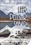 Leer, pensar, saber