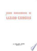 Legado revolucionario de Lázaro Cárdenas