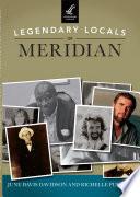 Legendary Locals of Meridian