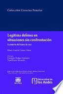 Legítima defensa en situaciones sin confrontación