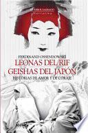 Leonas del Rif, geishas del Japón : historias de amor y de coraje