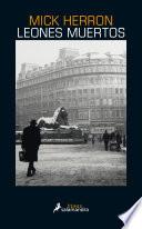 Leones muertos (Serie Jackson Lamb 2)