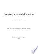 Les arts dans le monde hispanique