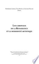 Les cardinaux de la Renaissance et la modernité artistique