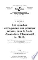 Les maladies contagieuses des poissons incluses dans le Code zoosanitaire international de l'O.I.E.