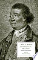 Libro Letters of the Late Ignatius Sancho, an African