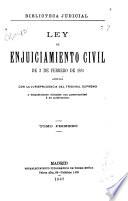 Ley de enjuiciamiento civil de 3 de febrero de 1881 anotada con la jurisprudencia del tribunal supremo