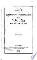 Ley para la propagacion y conservacion de la vacuna en el estado