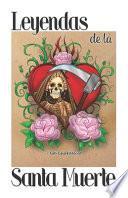 Leyendas de la Santa Muerte
