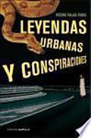 Leyendas urbanas y conspiraciones
