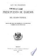 Leyes de presupuestos de ingresos y egresos de la federación
