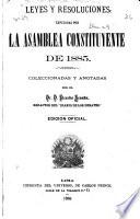 Leyes y resoluciones expedidas por la Asamblea Constituyente de 1885