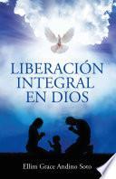 Liberación integral en Dios