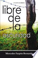 Libre de la oscuridad