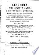 Librería de escribanos, é instruccion juridica teorico práctica de principiantes