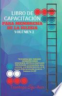 Libro De Capacitacion Para Membresia De La Iglesia (Volumen 2)