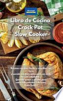 Libro de cocina Crock Pot Slow Cooker