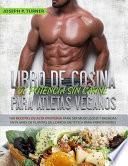 Libro de cocina de potencia sin carne para atletas veganos