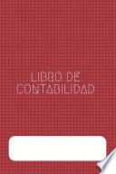 Libro Libro de Contabilidad: Libro de Cuentas Con Libro Diario Y Libro Mayor - Registra Tus Movimientos Contables