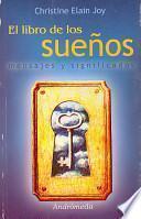 Libro De Los Suenos/ Dreams Book