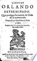 Libro de Orlando determinado. Que prosigue la materia de Orlando el enamorado