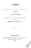 Libro de poesías provinciales ofrecido a S.M. el rey don Alfonso XII.