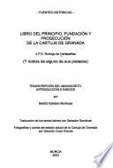 Libro del principio, fundación y prosecución de la Cartuja de Granada