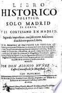 Libro historico politico, Solo Madrid es corte y el cortesano en Madrid