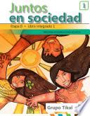 Libro Integrado I - Juntos en Sociedad