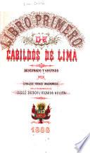 Libro primero de Cabildos de Lima: pte. Actas desde 1585 á 1539. Anotaciones
