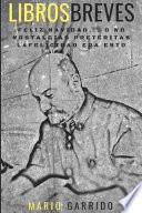Libros Breves: Tres Obras Reunidas En Un Sólo Volumen del Autor de las Sinergias de Marcio Y el Reino de Los Malditos