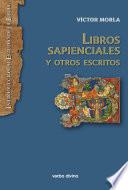 Libros sapienciales y otros escritos