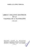 Libros y folletos científicos en la Valencia de la ilustración, 1700-1808