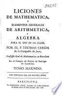Liciones de mathematica o Elementos generales de arithmetica y algebra para el uso de la clase