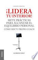 ¡Lidera tu interior!