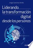 Liderando la transformación digital desde las personas