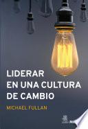 Liderar en una cultura de cambio