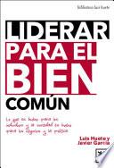 Liderar para el bien común