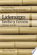 Liderazgo: hecho y ficción
